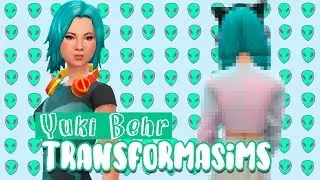 TransformaSims #4 | Yuki Behr