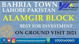 Alamgir block Bahria Town Lahore Current Prices & Street Visit 2021 On Ground View Call 03001400601
