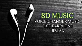 8D Music - 8D Audio Songs ( Vix Music ) Use Earphone 🎧 And Relax