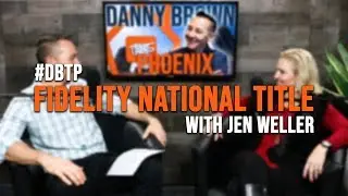 Step Into Title with Jen Weller from Fidelity National Title