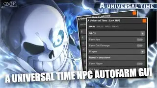 BEST A Universal Time GUI Script! | Dio Autofarm | Quest helper | Auto Skill | Farm Players | NPC TP