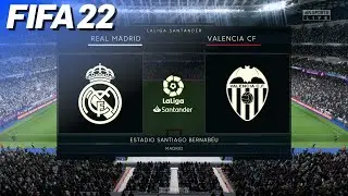 FIFA 22 - Real Madrid vs. Valencia CF @ Santiago Bernab&eacute;u