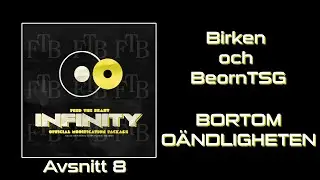 Modded Minecraft - Bortom o&auml;ndligheten med BeornTSG - E08 [svenska]