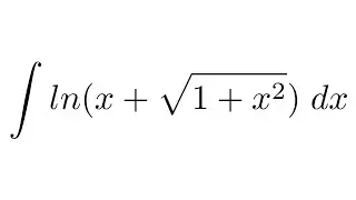 Integral of ln(x+sqrt(1+x^2)) (by parts)