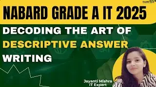 Decoding the art of writing IT descriptive answers for NABARD