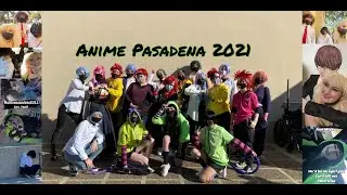 Anime Pasadena 2021 Vlog