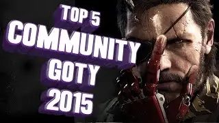 Top 5 - Community Game of the Year 2015
