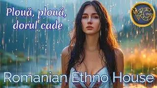 Plouă, plouă, dorul cade &ndash; Ethno House Remix | Modern Romanian Folk Beats by AI