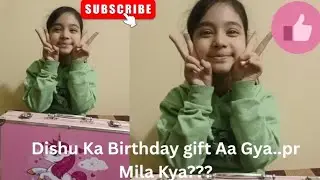 Kya Mila Dishu ko Birthday pr..?? 😱😱 #vlog #vlogging #dailyvlog #trending #viral 