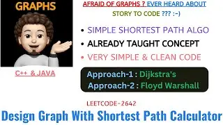 Design Graph With Shortest Path Calculator | Dijkstra&rsquo;s | Floyd Warshall | Leetcode-2642