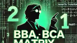 Matrix for BBA , BCA Part - 1 ☺️😇
