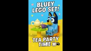 Bluey&rsquo;s Tea Party &ndash; LEGO Fun With Friends!