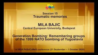 Mila Bajic. Generation Bombing: Remembering groups of the 1999 NATO bombing of Yugoslavia