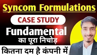 Syncom Formulations latest news,Syncom Formulations fundamental analysis, Case Study