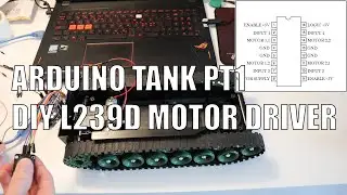 Arduino Tank Project Pt1 - DIY L239D motor driver