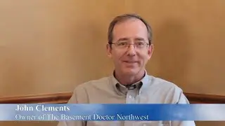 Meet John Clements | Owner of The Basement Doctor Northwest | Servicing Parts of Indiana and Ohio