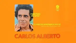 Eu Preciso Aprender a Ser Só - Carlos Alberto :: 1975  (HQ)