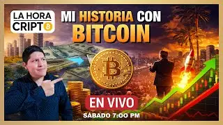 🎙️ La Hora Cripto #9 &ndash; Mi Historia con Bitcoin 💰