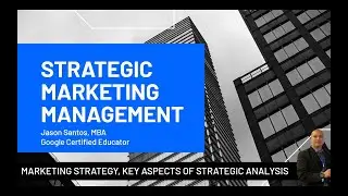 Marketing Battle, Strategy, Customer Value & Collaboration - Strategic Marketing Management 4