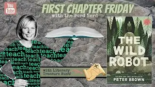 The Wild Robot First Chapter Friday || Middle Grade Animal Adventure