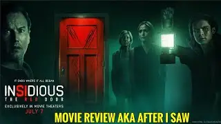Insidious: The Red Door - Movie Review AKA After I Saw