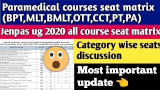 Jenpas ug 2020 paramedical courses seat matrix | seat matrix category wise |all paramedical colleges