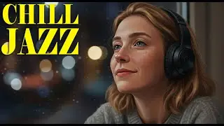 Cozy Night Jazz Piano Music - Smooth Jazz Saxophone - Relaxing Jazz Background Music for Work, Sleep