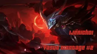 IJerichoI - Yasuo Montage 2