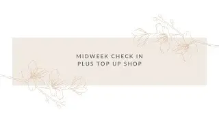 Midweek check in &pound;100 for the week budget | Budgeting Tip | Top up shop