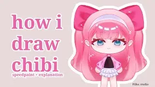 How i draw chibi || Art tutorial || Speedpaint || Chibi art || cute art - [Piiko_Studio]