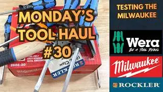 Monday's Tool Haul #30 Testing the Milwaukee
