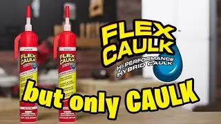 Flex Caulk but only Caulk