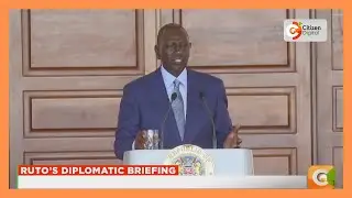 President Ruto pitches Ksh. 5 trillion development plan to diplomats