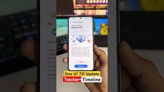 Samsung One Ui 7.0 Update (Tracker+Timeline) Android 15 New Update
