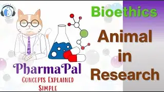 Ethical Considerations in Animal Research 🐭💊🐁⚕️👩&zwj;🔬Pharmapal