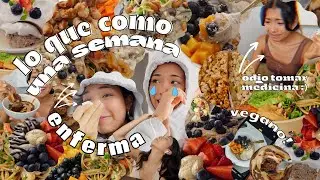 lo que COMO una  SEMANA ~vegana~ estando ENFERMA :) | Lu Jauregui