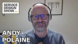 Service Design is fractal / Andy Polaine / Episode #10