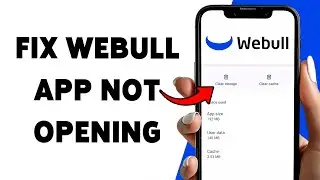 Исправление проблемы с запуском приложения Webull | Устранение неполадок при запуске приложения W...