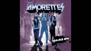 Amorettes - Game On (2015, Scotland, hard rock)