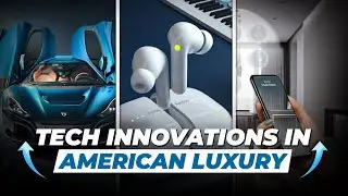 New Tech Trends in American Luxury Best 7 Cool Gadgets and Innovations
