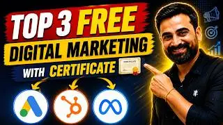 Top 3 FREE Digital Marketing Courses With Certificate | Learn Digital Marketing As a Beginner