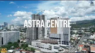 [4k] Astra Centre - Cebu Landmasters Inc - Mandaue Cebu Developments