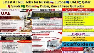 Latest & FREE Jobs for Russia🇷🇺 Europe🇪🇺 UAE🇦🇪 Qatar🇶🇦 Saudi 🇸🇦 Oman🇴🇲 Dubai, Kuwait,Free Gulf jobs 