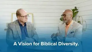 A Vision for Biblical Diversity