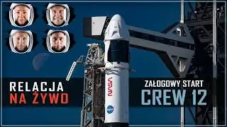 Relacja LIVE: Załogowy lot Crew-12 do ISS