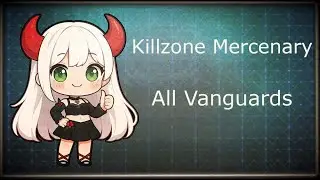 Killzone Mercenary (PS Vita) | All Vanguards | Breaking the 4th wall
