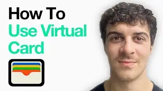 How To Use A Virtual Card In Apple Wallet (How To Add A Virtual Card ) (Full 2025 Guide)