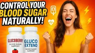 &ldquo;GlucoBerry vs Gluco Extend: Which Natural Supplement Really Works for Diabetes?&rdquo;