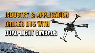 Search & rescue Drones D15 With Dual light SIYI ZT6 gimbals