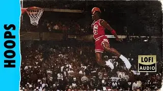 Hoops | Lofi Mixtape